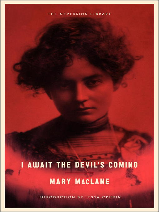 Title details for I Await the Devil's Coming by Mary MacLane - Wait list